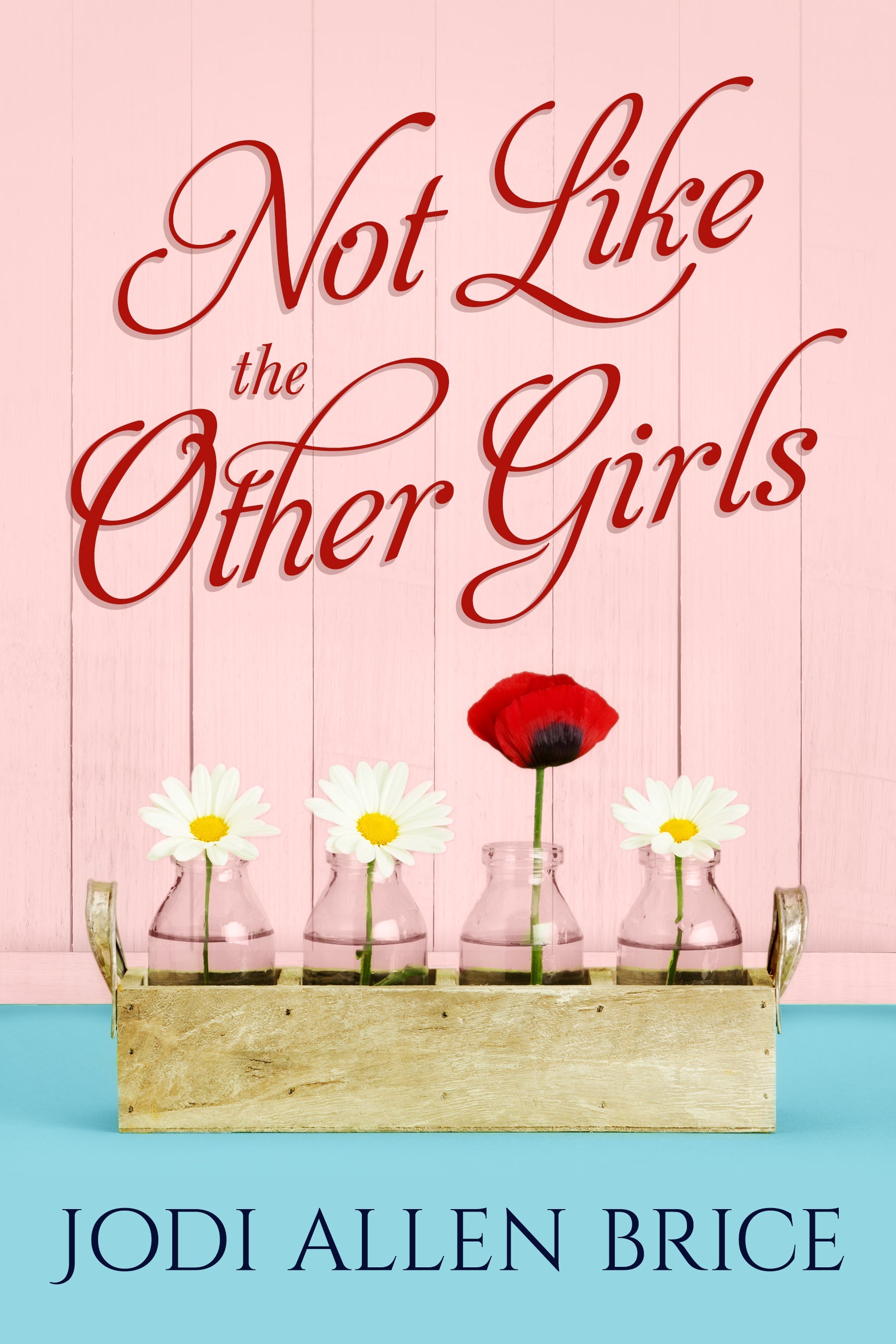 Not Like the other Girls - Ebook