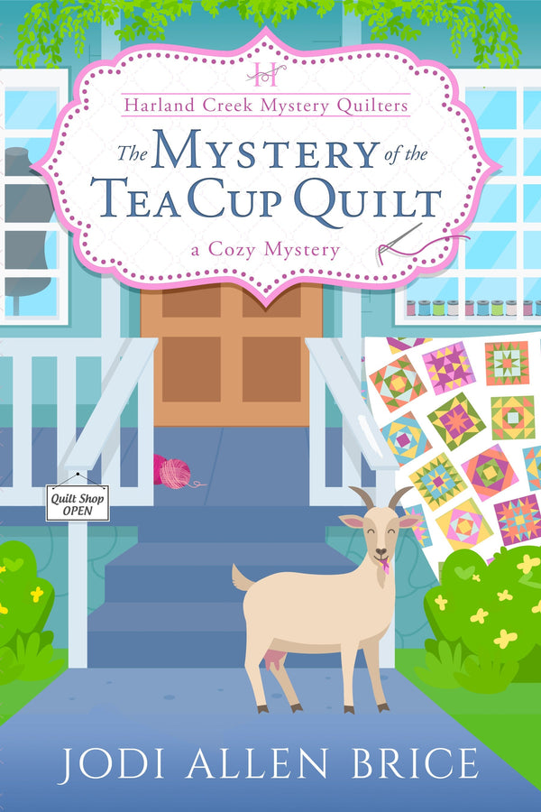 Mystery of the Tea Cup Quilt EBook